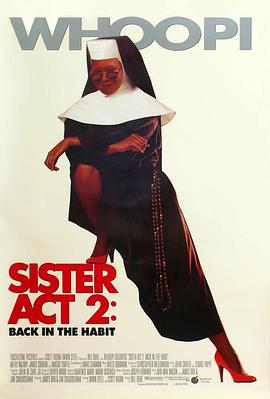九色社区《修女也疯狂2 Sister Act 2: Back in the Habit》免费在线观看