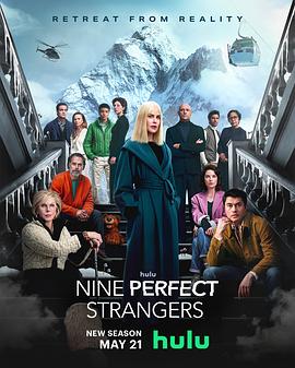 九色社区《九个完美陌生人 第二季 Nine Perfect Strangers Season 2》免费在线观看