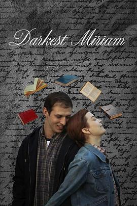 九色社区《至暗米里亚姆 Darkest Miriam》免费在线观看